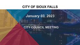 Thumbnail image for Sioux Falls City Council Meeting 1-03-22